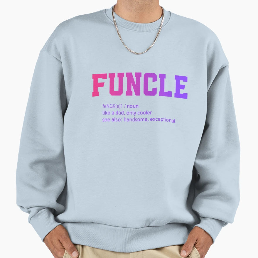 Copy Mens Funcle Funny Uncle Definition T-Shirt - Streetwear Style Unisex - T-Shirt, Sweatshirt, Hoodie