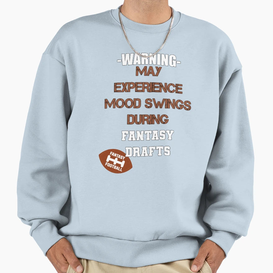 Funny Fantasy Football Draft Sweatshirt - Custom Art Print Unisex - T-Shirt, Sweatshirt, Hoodie