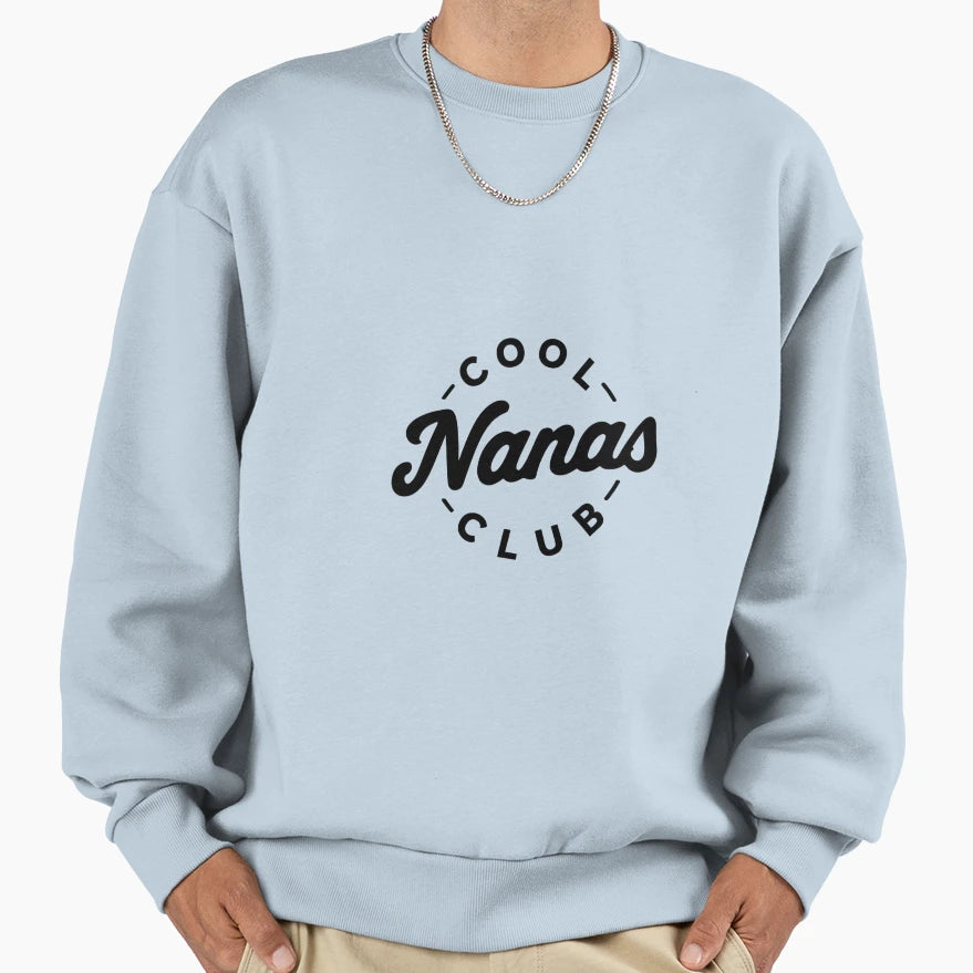 Nanas Club Fun Stylish Grandma Sweatshirt - Fun Novelty Design for Adults - T-Shirt, Sweatshirt, Hoodie