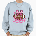 Little Sister Biggest Fan Football Sweatshirt - Unique Graphic Unisex - T-Shirt, Sweatshirt, Hoodie