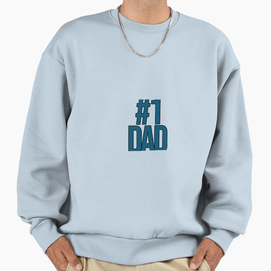 Fathers Day Number One Dad Sweatshirt - Fun Novelty Design Unisex - T-Shirt, Sweatshirt, Hoodie