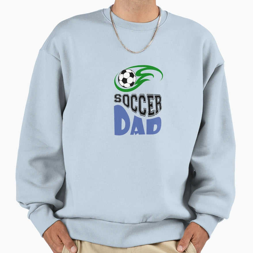 Soccer Dad Sweatshirt - Aesthetic Graphic Men Women - T-Shirt, Sweatshirt, Hoodie