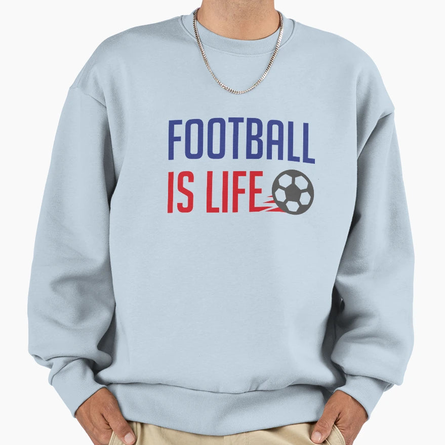 Football Is Life Colors Sweatshirt - Unique Graphic for Adults - T-Shirt, Sweatshirt, Hoodie