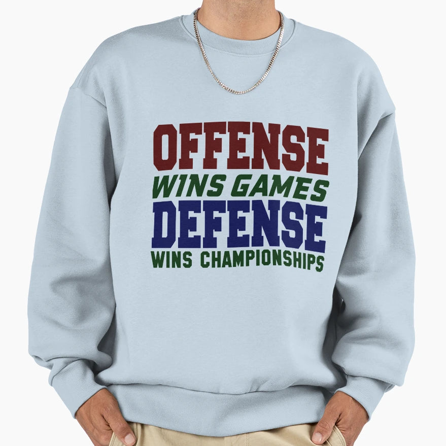 Offense Vs Defense Sweatshirt - Streetwear Style Men Women - T-Shirt, Sweatshirt, Hoodie