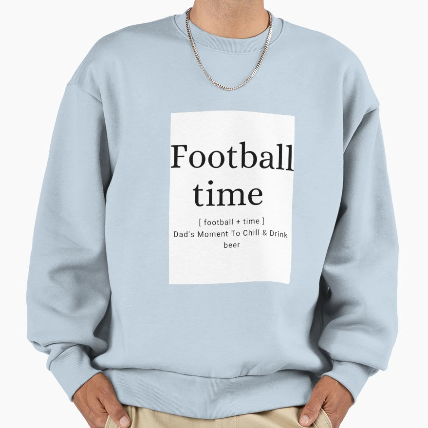 Football Time Is Dads Time Sweatshirt - Minimalist Print Unisex - T-Shirt, Sweatshirt, Hoodie