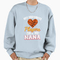 My Favorite Players Call Me Nana Sweatshirt - Streetwear Style Men Women - T-Shirt, Sweatshirt, Hoodie