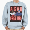 Free Dre Black Only Sweatshirt - Graphic Print for Adults - T-Shirt, Sweatshirt, Hoodie
