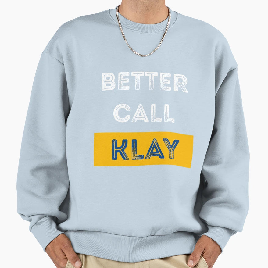 Better Call Klay Thompson Golden Sweatshirt - Unique Graphic for Adults - T-Shirt, Sweatshirt, Hoodie