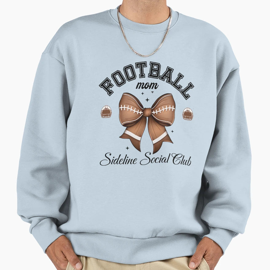 Football Mom Sideline Social Club Sweatshirt - Custom Art Print Men Women - T-Shirt, Sweatshirt, Hoodie