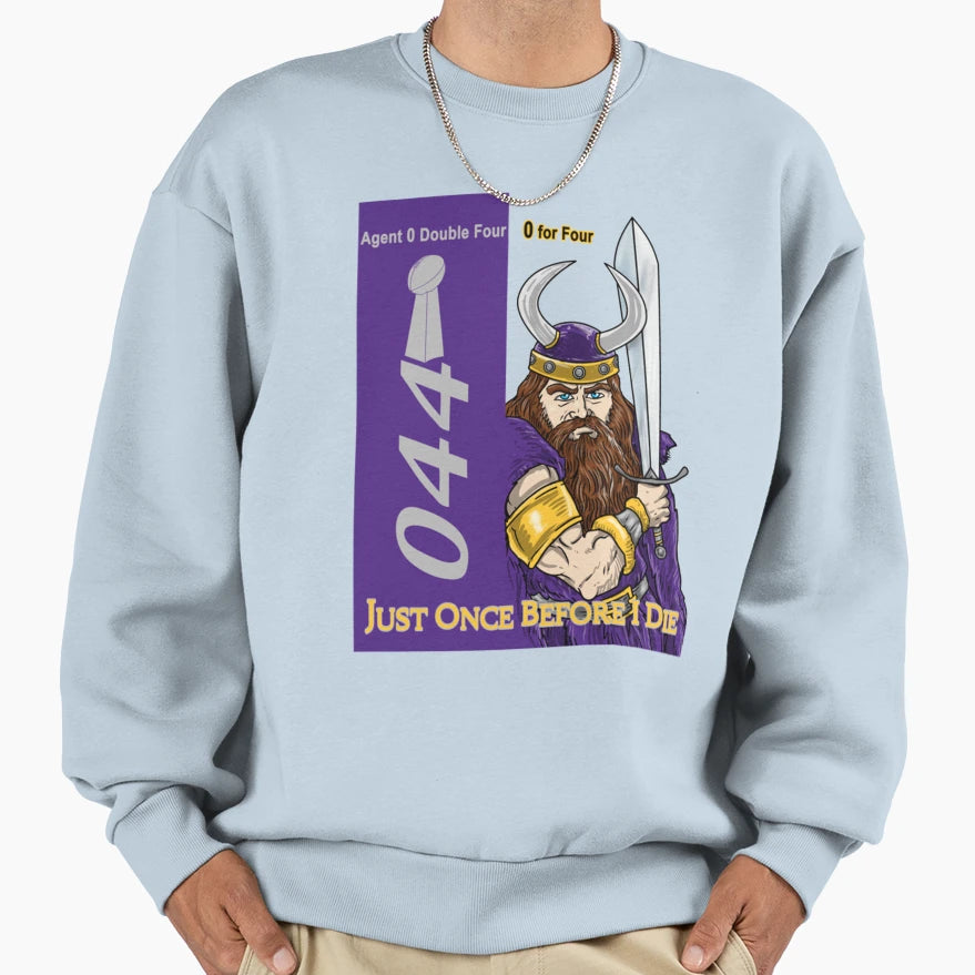 Minnesota Vikings Fans Just Once Sweatshirt - Minimalist Print for Adults - T-Shirt, Sweatshirt, Hoodie