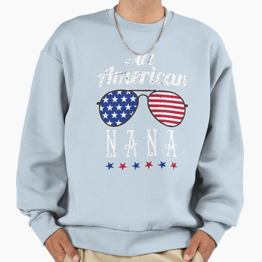 All American Nana Sweatshirt - Fun Novelty Design for Adults - T-Shirt, Sweatshirt, Hoodie