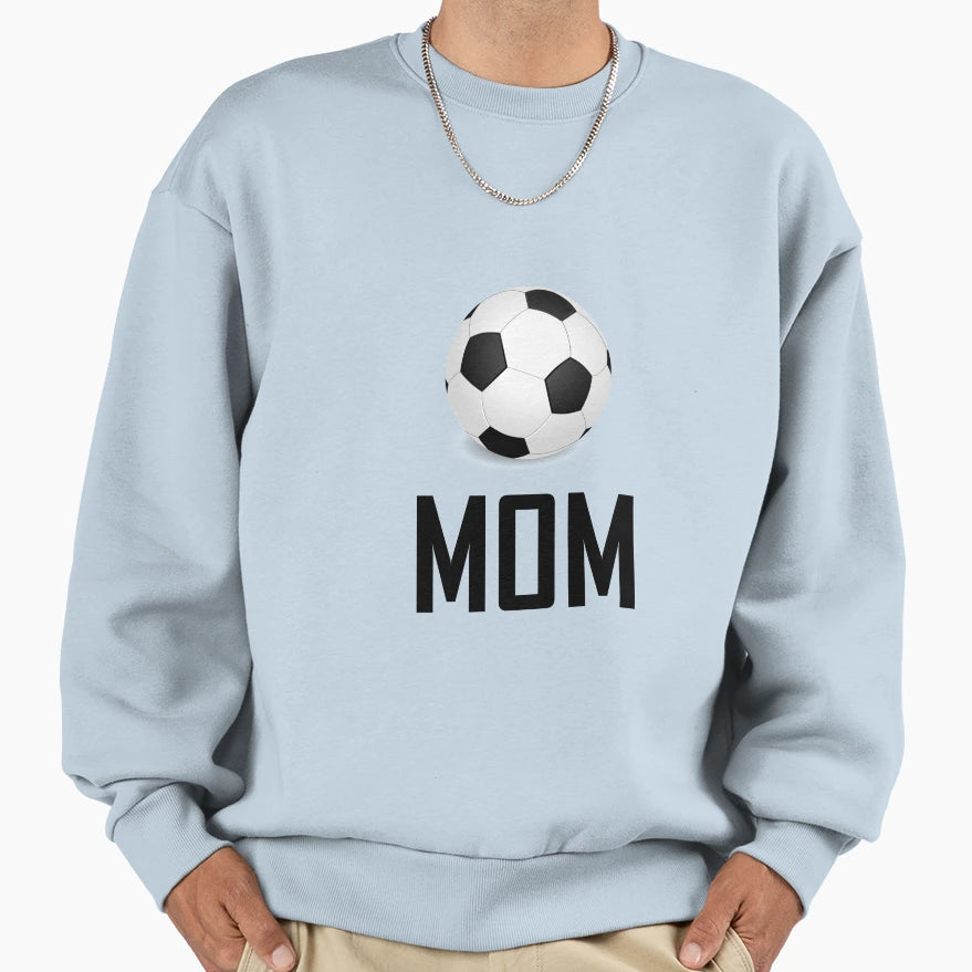 Soccer Ball Sports Mom Sweatshirt - Fun Novelty Design for Adults - T-Shirt, Sweatshirt, Hoodie