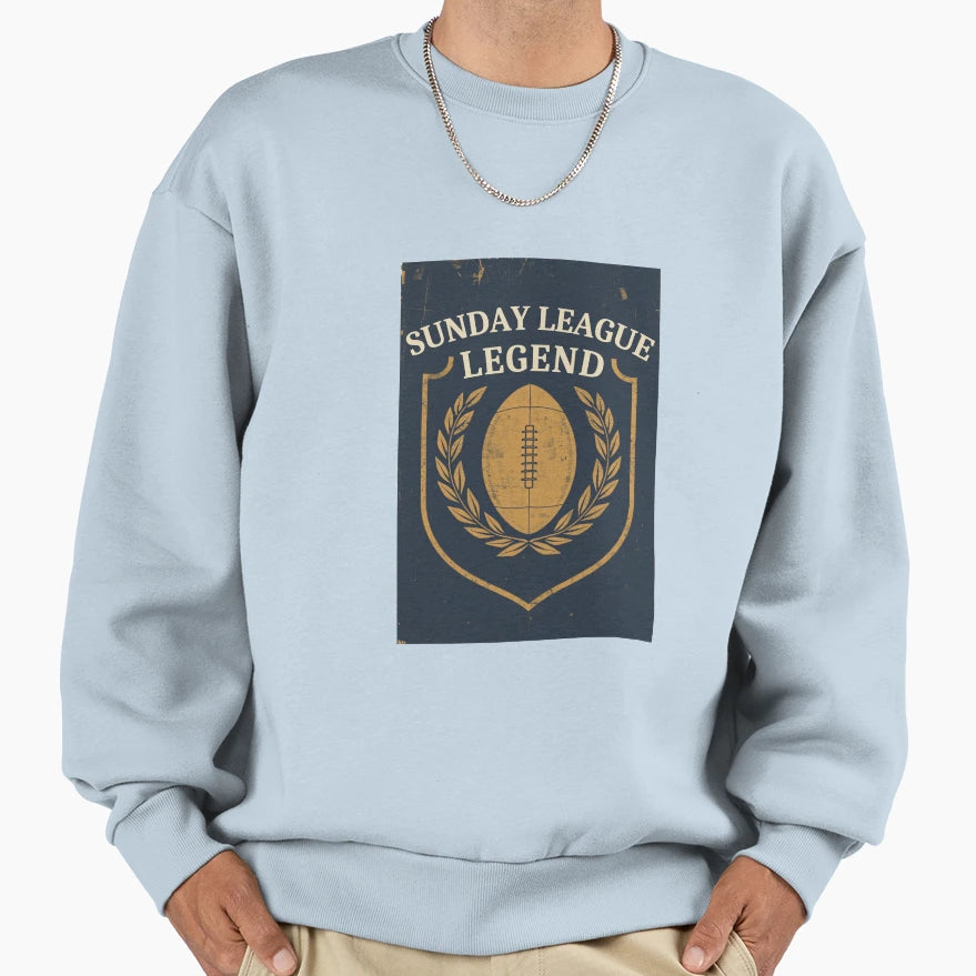 Sunday League Legend Funny Football Sweatshirt - Trendy Graphic for Adults - T-Shirt, Sweatshirt, Hoodie