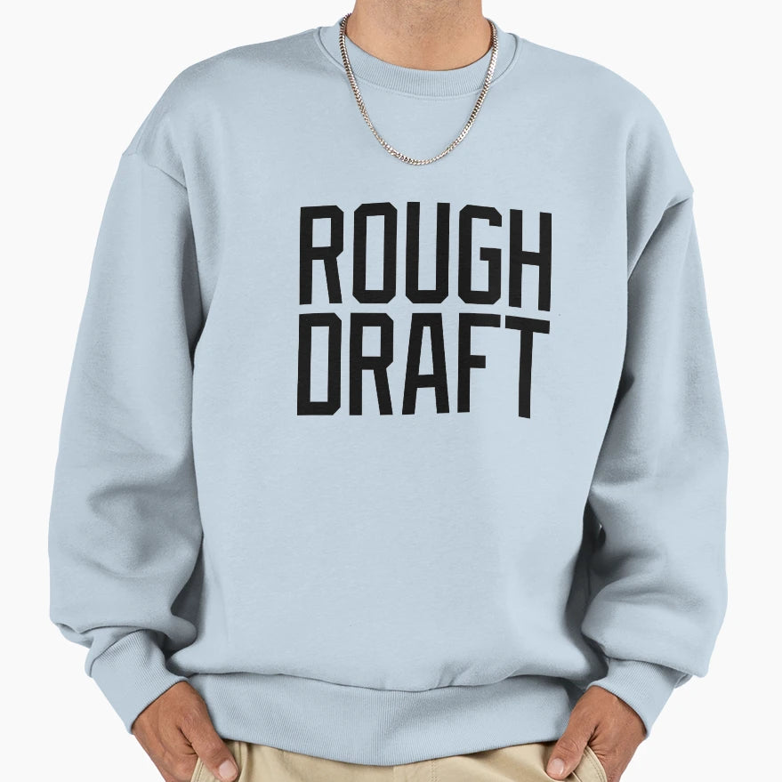 Rough Draft Black Bold Sweatshirt - Graphic Print for Adults - T-Shirt, Sweatshirt, Hoodie
