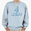 1Aunt Sweatshirt - Unique Graphic Unisex - T-Shirt, Sweatshirt, Hoodie