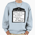 Football Is Only Game Nevertheless Sweatshirt - Novelty Apparel Men Women - T-Shirt, Sweatshirt, Hoodie