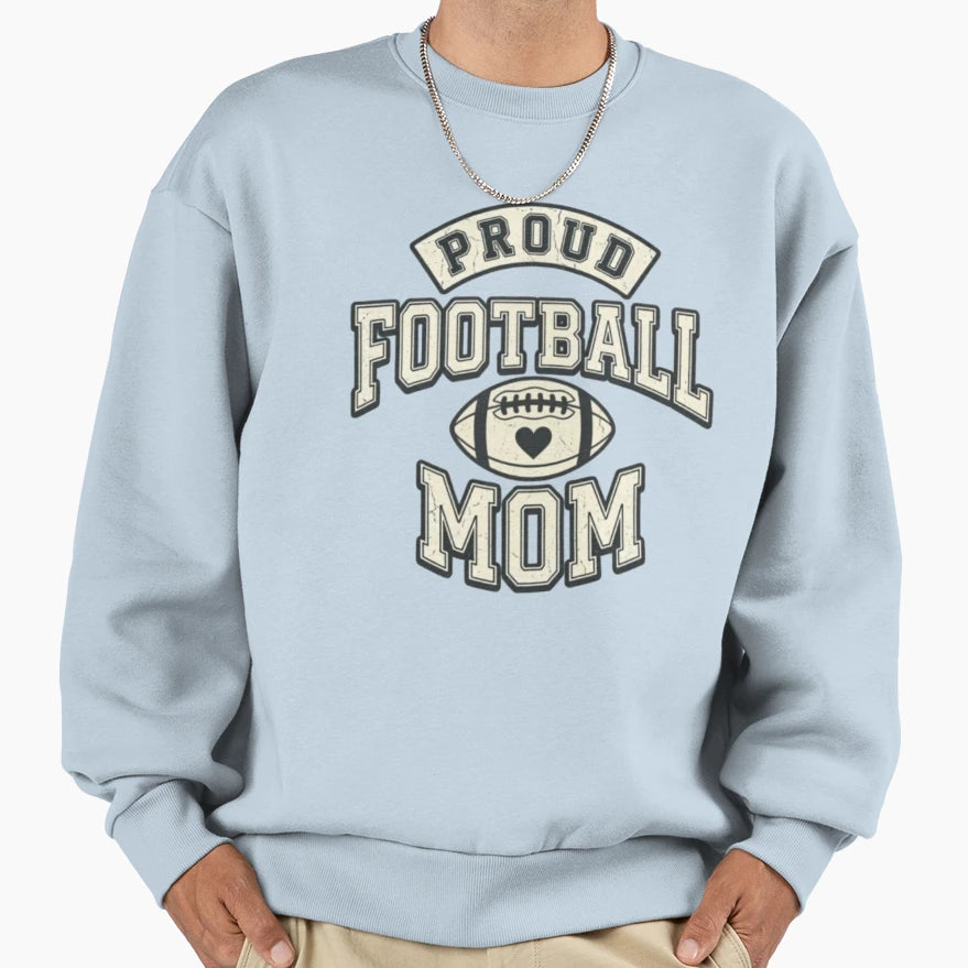 Proud Football Mom Sweatshirt - Minimalist Print for Adults - T-Shirt, Sweatshirt, Hoodie