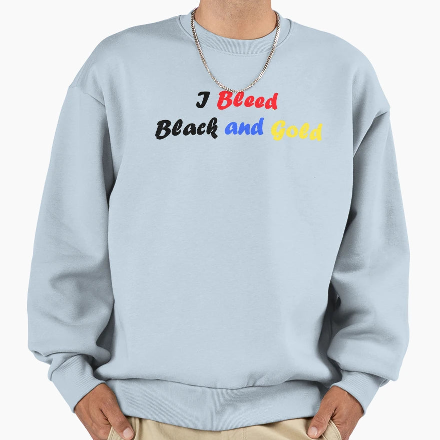 I Bleed Black And Gold Sweatshirt - Aesthetic Graphic Men Women - T-Shirt, Sweatshirt, Hoodie