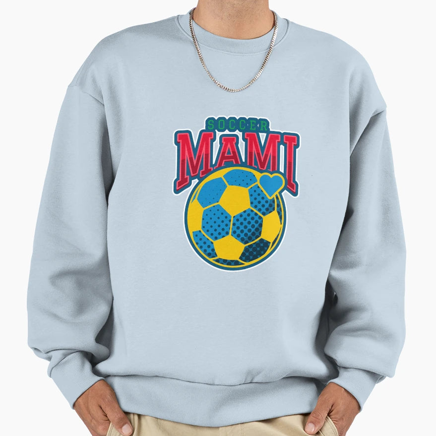 Soccer Mami Sweatshirt - Novelty Apparel Men Women - T-Shirt, Sweatshirt, Hoodie