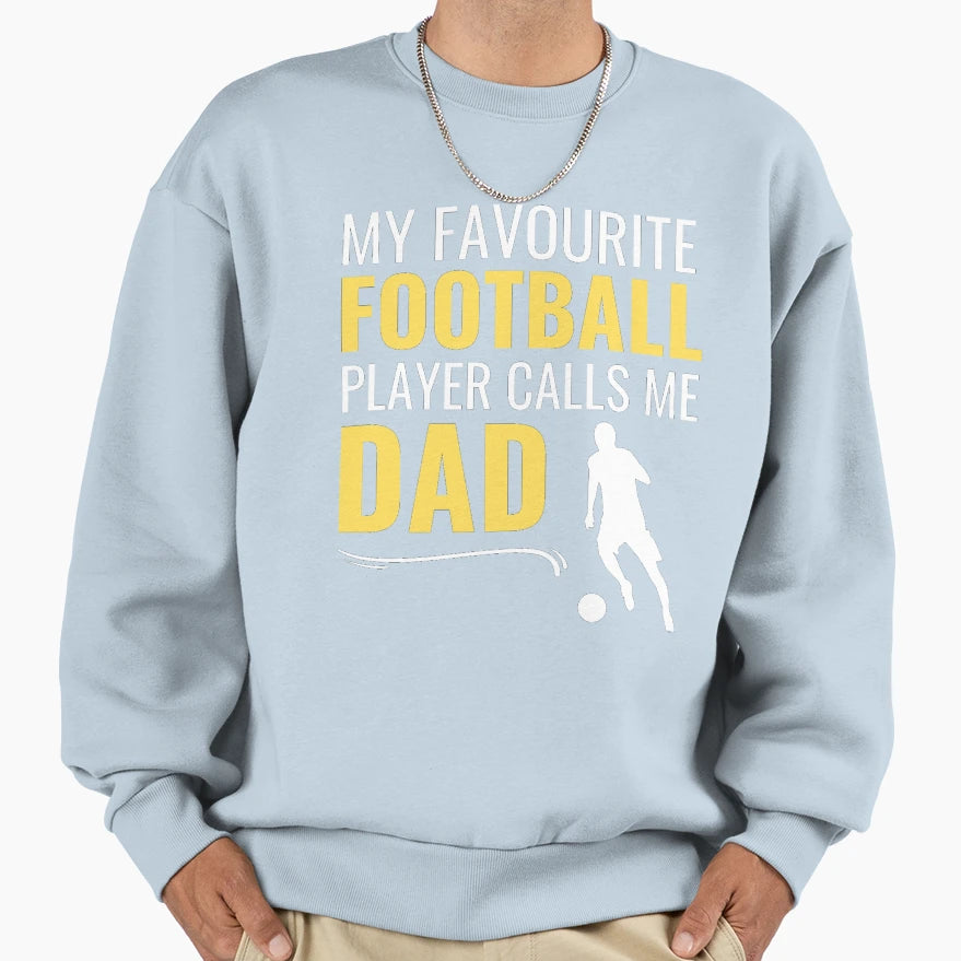 My Favourite Football Player Sweatshirt - Aesthetic Graphic Men Women - T-Shirt, Sweatshirt, Hoodie