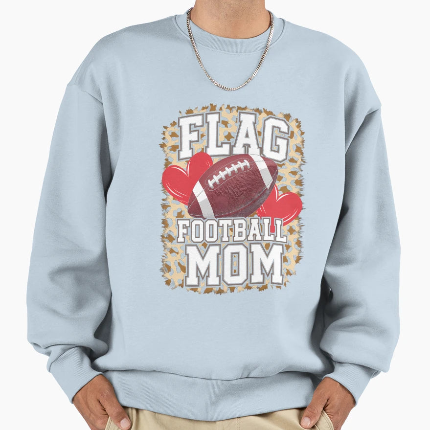 Flag Football Mom Mothers Day Sweatshirt - Fun Novelty Design Men Women - T-Shirt, Sweatshirt, Hoodie