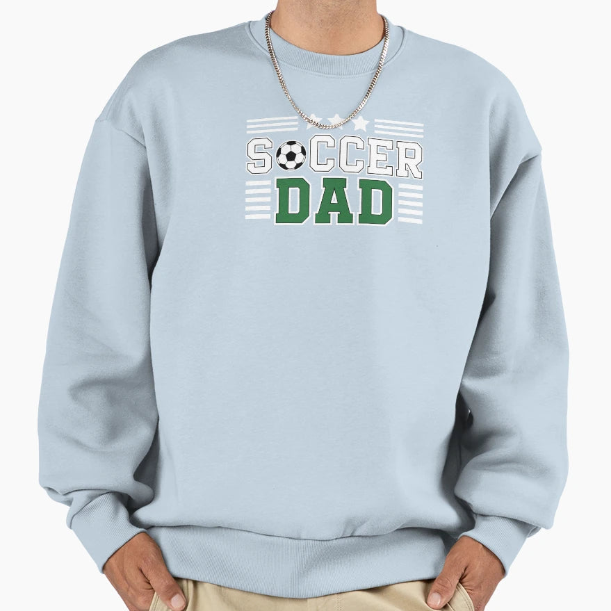 Soccer Dad Sweatshirt - Fun Novelty Design Unisex - T-Shirt, Sweatshirt, Hoodie