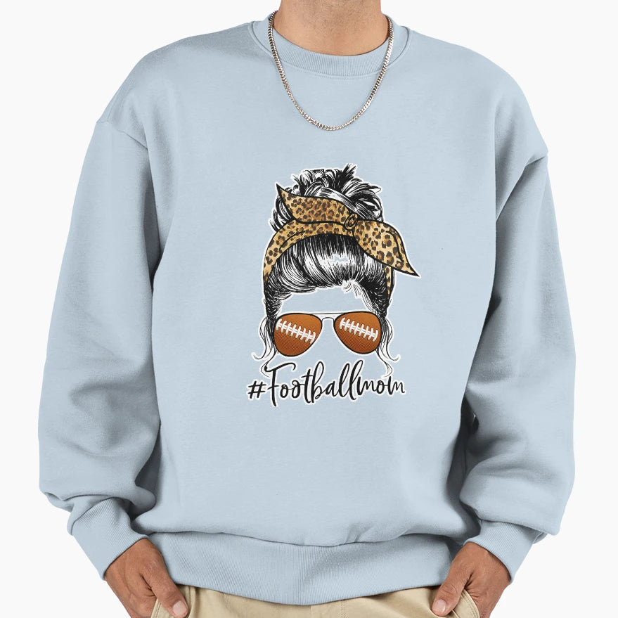 Football Mom Life Messy Bun Sport Sweatshirt - Novelty Apparel Men Women - T-Shirt, Sweatshirt, Hoodie