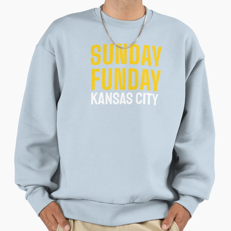 Sunday Funday Kansas City Sweatshirt - Streetwear Style for Adults - T-Shirt, Sweatshirt, Hoodie