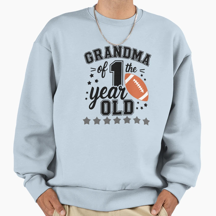 Grandma 1 Year Old Football 1St Year Sweatshirt - Custom Art Print Unisex - T-Shirt, Sweatshirt, Hoodie
