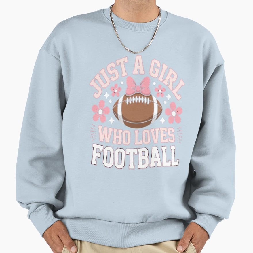 Just Who Loves Football American Sweatshirt - Novelty Apparel Unisex - T-Shirt, Sweatshirt, Hoodie