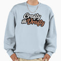 Crafty And Drafty Sweatshirt - Graphic Print Unisex - T-Shirt, Sweatshirt, Hoodie