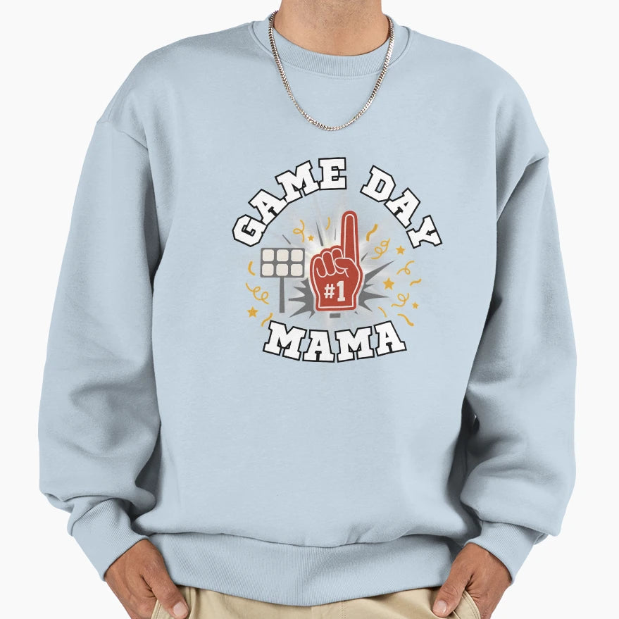 Game Day Mama 1 Fan Sports Mom Sweatshirt - Graphic Print Men Women - T-Shirt, Sweatshirt, Hoodie