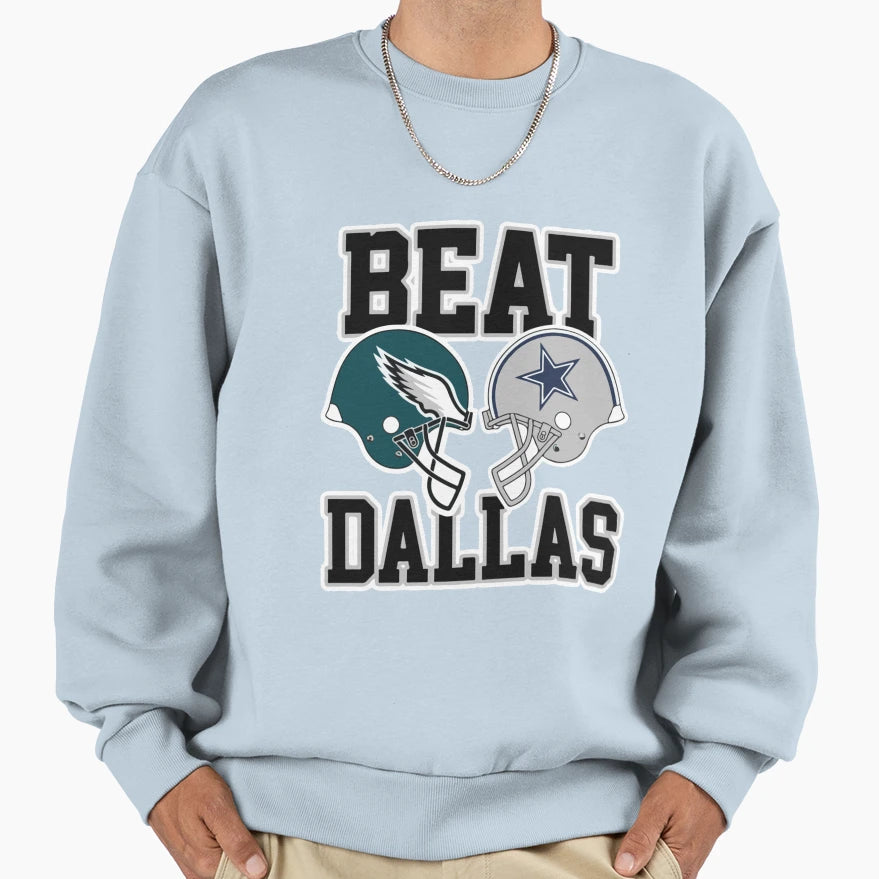 Beat Dallas Football Gift Sweatshirt - Fun Novelty Design for Adults - T-Shirt, Sweatshirt, Hoodie