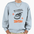 My Cardio Is Chasing Ball I Just Lost Sweatshirt - Trendy Graphic Unisex - T-Shirt, Sweatshirt, Hoodie