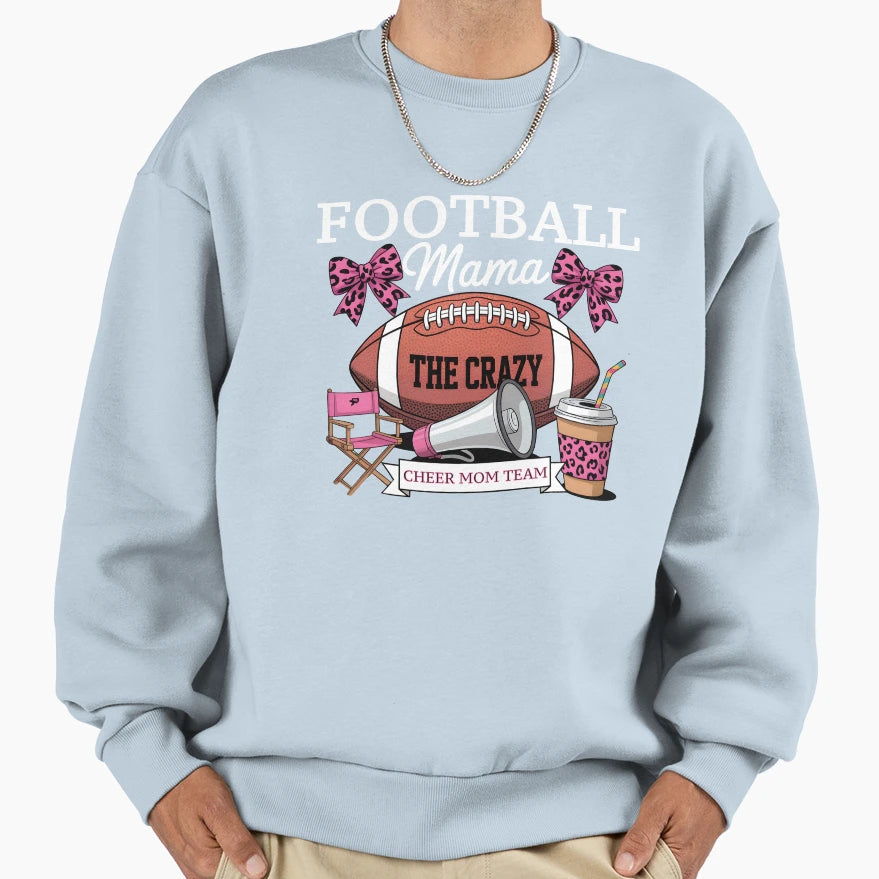 Football Mama Sweatshirt - Novelty Apparel for Adults - T-Shirt, Sweatshirt, Hoodie