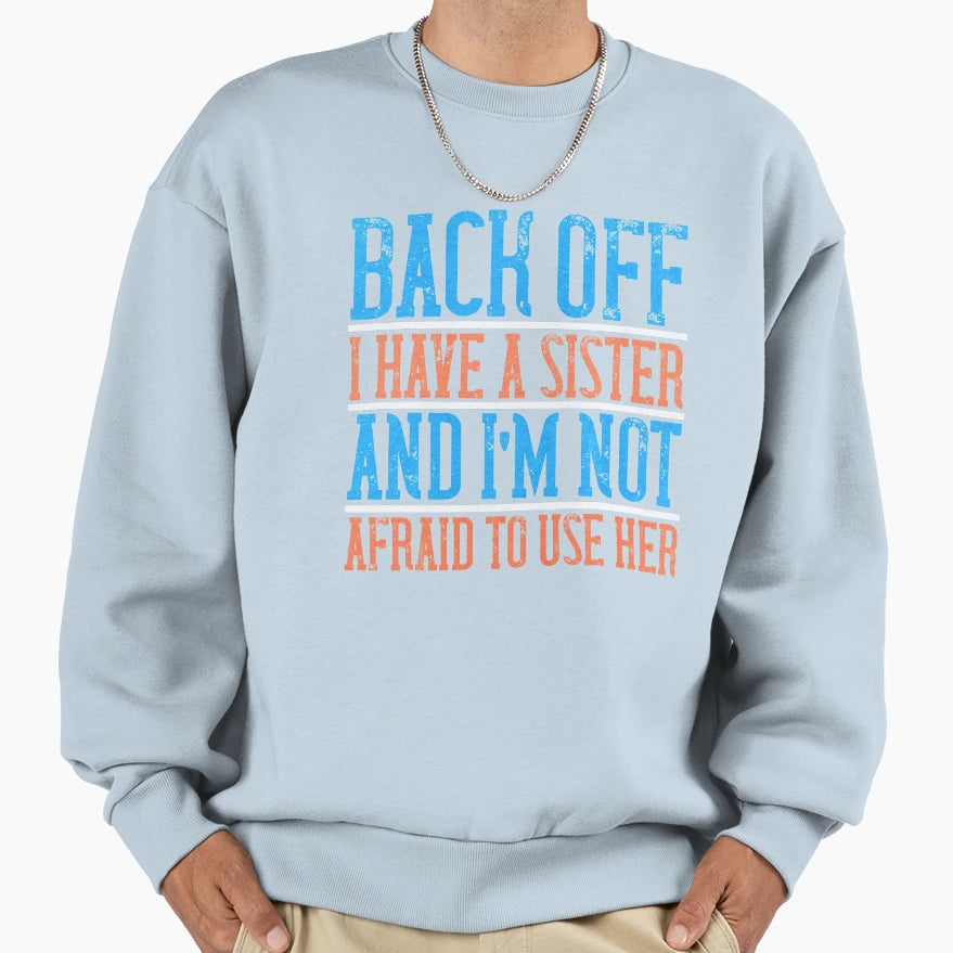 Sister Love Gift Sweatshirt - Streetwear Style for Adults - T-Shirt, Sweatshirt, Hoodie