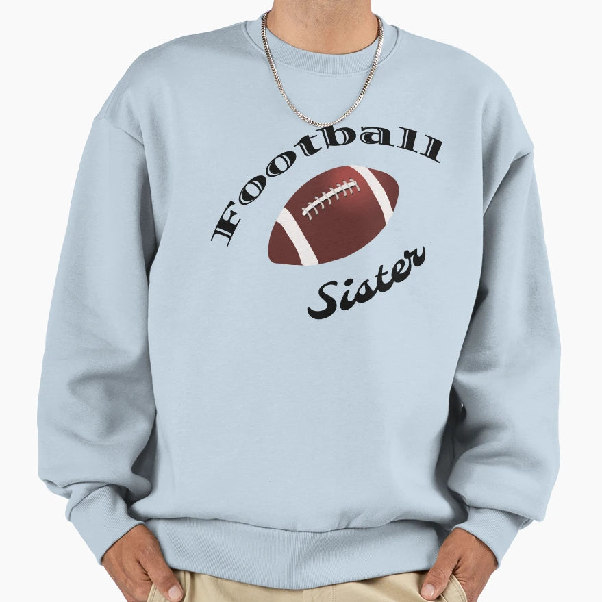 Football Sister Sweatshirt - Minimalist Print for Adults - T-Shirt, Sweatshirt, Hoodie