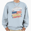 Champion Usa Football Fantasy Sweatshirt - Fun Novelty Design Men Women - T-Shirt, Sweatshirt, Hoodie