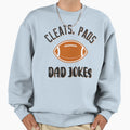 Cleats Pads Dad Jokes Sweatshirt - Fun Novelty Design for Adults - T-Shirt, Sweatshirt, Hoodie