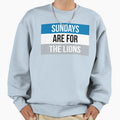 Sundays Are Detroit Lions Sweatshirt - Unique Graphic Men Women - T-Shirt, Sweatshirt, Hoodie