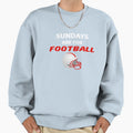 Sundays Are Football Sweatshirt - Novelty Apparel Unisex - T-Shirt, Sweatshirt, Hoodie