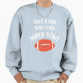 Just Who Loves Super Bowl Sweatshirt - Fun Novelty Design Men Women - T-Shirt, Sweatshirt, Hoodie