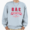 Bae Best Aunt Ever Sweatshirt - Minimalist Print Unisex - T-Shirt, Sweatshirt, Hoodie
