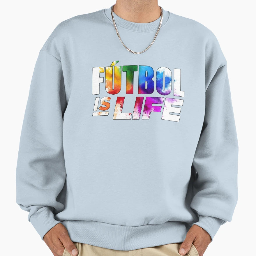Logo Proud Futbol Is Life Gift Sweatshirt - Unique Graphic Men Women - T-Shirt, Sweatshirt, Hoodie