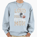 Loud Proud Moms Football Leopard Sweatshirt - Unique Graphic Unisex - T-Shirt, Sweatshirt, Hoodie