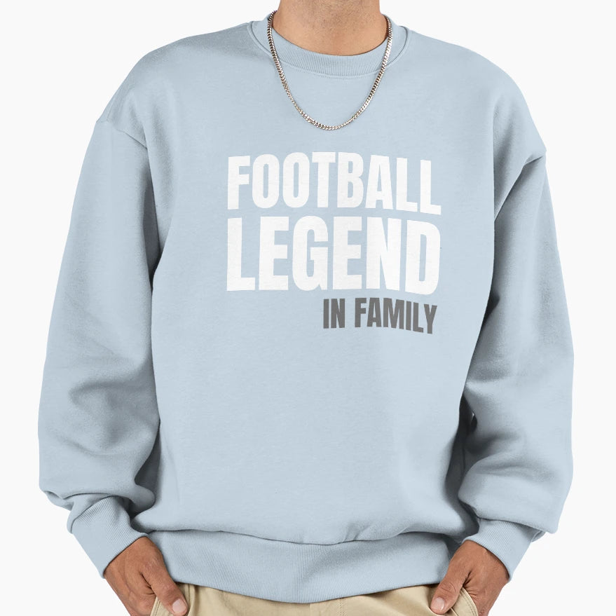 Football Legend Family Sweatshirt - Custom Art Print Men Women - T-Shirt, Sweatshirt, Hoodie