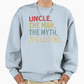 Mens Uncle Myth Legend Funny Gift Sweatshirt - Aesthetic Graphic Unisex - T-Shirt, Sweatshirt, Hoodie