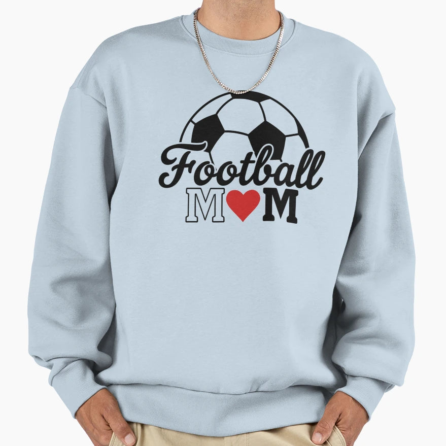 Football Mom Mothers Day Sweatshirt - Streetwear Style for Adults - T-Shirt, Sweatshirt, Hoodie