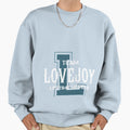 Team Lovejoy Sweatshirt - Fun Novelty Design Men Women - T-Shirt, Sweatshirt, Hoodie