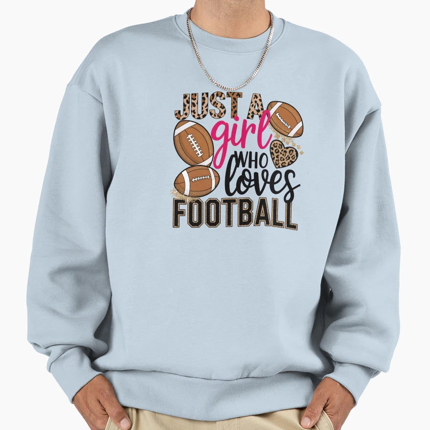 Just Who Loves Football Sweatshirt - Novelty Apparel Unisex - T-Shirt, Sweatshirt, Hoodie